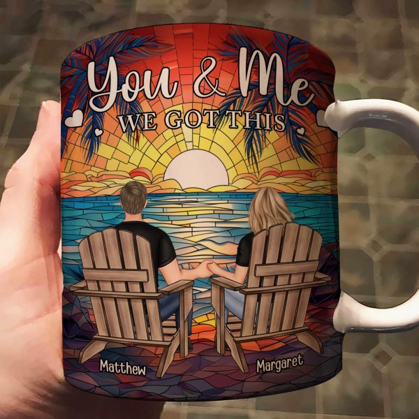Couple Gift You & Me We Got This - Personalized Mug Couple Gift You & Me We Got This - Personalized Mug