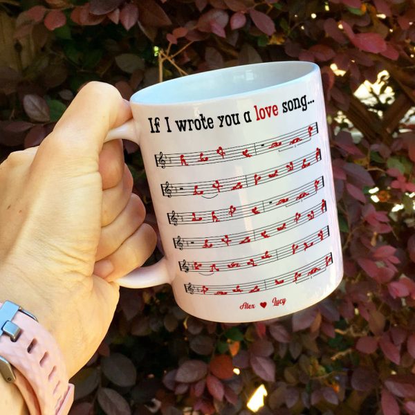 Couple If I Wrote You A Love Song - Personalized White Mug