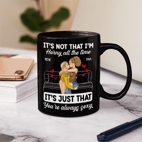 Couple Kissing & Hugging It's Just You Always Sexy - Gift For Couples - Personalized Mug Couple Kissing & Hugging It's Just You Always Sexy - Gift For Couples - Personalized Mug