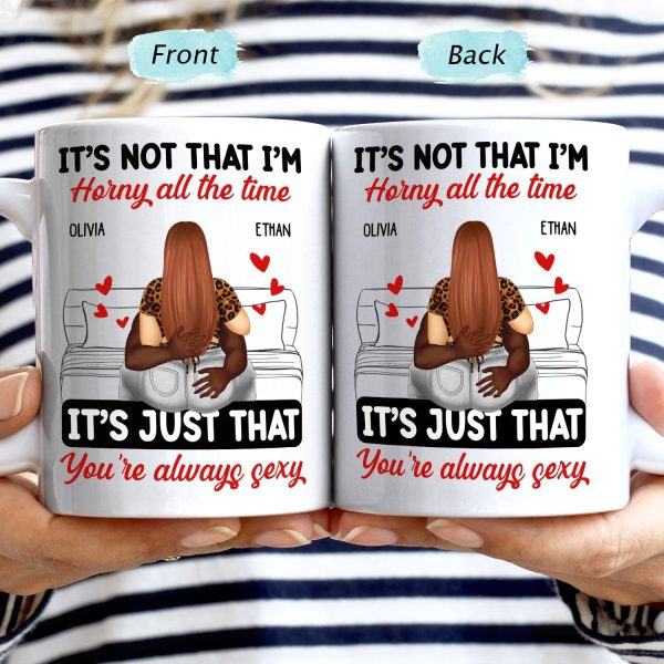 Couple Kissing It's Just You Always Sexy - Gift For Couples - Personalized Mug Couple Kissing It's Just You Always Sexy - Gift For Couples - Personalized Mug
