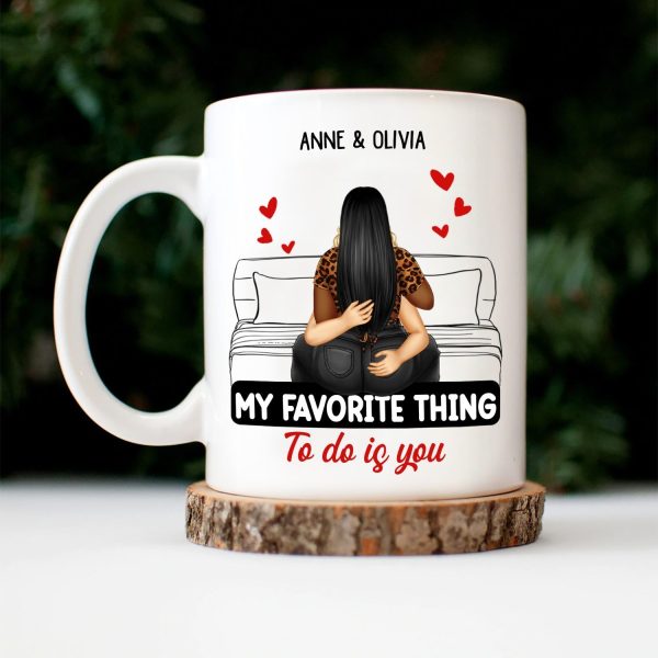 Couple Kissing My Favorite Thing To Do Is You - Gift For Couples - Personalized Mug Couple Kissing My Favorite Thing To Do Is You - Gift For Couples - Personalized Mug