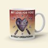 Couple My Love For You Is Fully Operational Personalized Mug