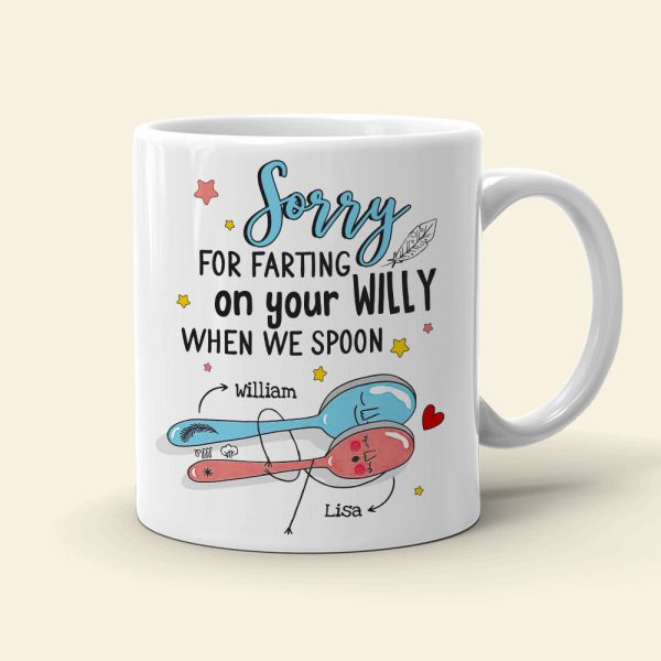 Couple Sorry For Farting On Your Willy When We Spoon - Personalized White Mug Couple Sorry For Farting On Your Willy When We Spoon - Personalized White Mug