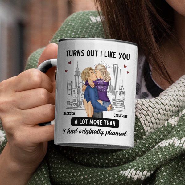 Couple Turns Out I Like You A Lot More - Gift For Couples - Personalized Accent Mug Couple Turns Out I Like You A Lot More - Gift For Couples - Personalized Accent Mug
