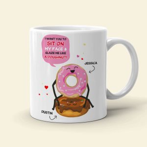Couple Valentine I Want You To Sit On My Face - Personalized White Mug