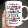 Courage And Love Message From Mom To Daughter - Personalized Custom Coffee Mug - DAU102_MG Courage And Love Message From Mom To Daughter - Personalized Custom Coffee Mug - DAU102_MG