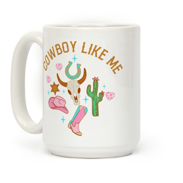 Cowboy Like Me Pink Western Coffee Mug Cowboy Like Me Pink Western Coffee Mug