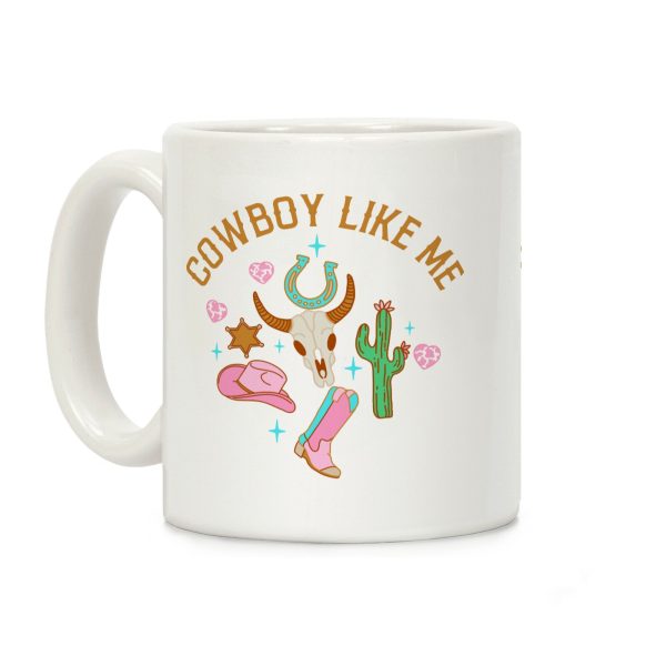 Cowboy Like Me Pink Western Coffee Mug Cowboy Like Me Pink Western Coffee Mug