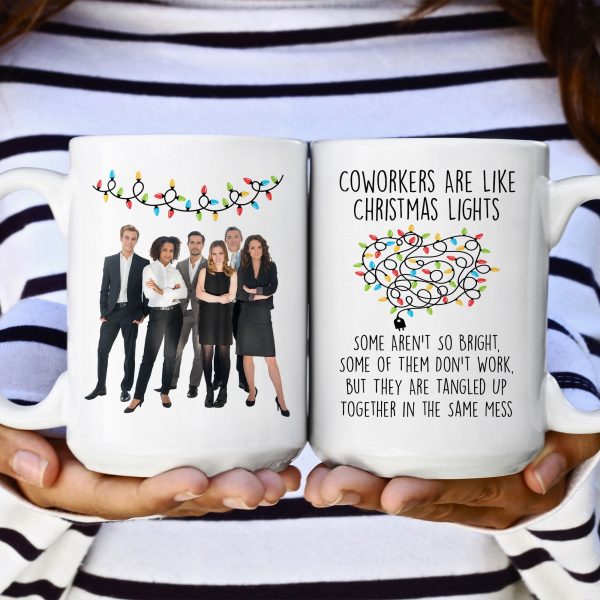 Coworkers Are Like Christmas Lights - Personalized Photo Mug Coworkers Are Like Christmas Lights - Personalized Photo Mug
