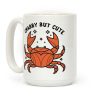 Crabby But Cute Coffee Mug Crabby But Cute Coffee Mug