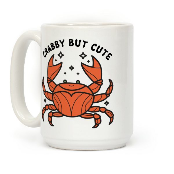 Crabby But Cute Coffee Mug Crabby But Cute Coffee Mug