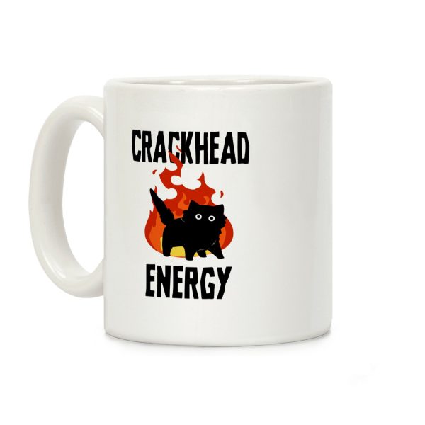 Crackhead Energy Coffee Mug Crackhead Energy Coffee Mug