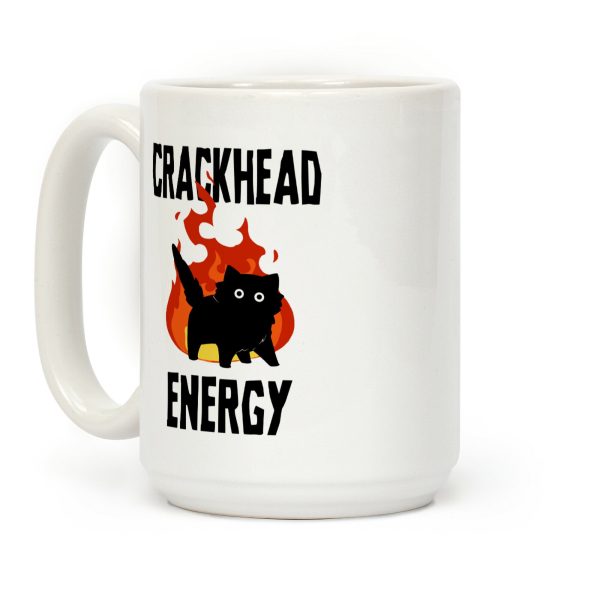Crackhead Energy Coffee Mug Crackhead Energy Coffee Mug