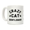 Crazy Cat Gentleman Coffee Mug Crazy Cat Gentleman Coffee Mug
