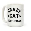 Crazy Cat Gentleman Coffee Mug Crazy Cat Gentleman Coffee Mug