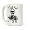 Creepin' It Real Skeleton Coffee Mug Creepin' It Real Skeleton Coffee Mug