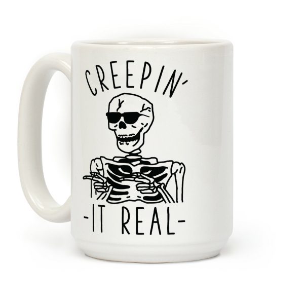 Creepin' It Real Skeleton Coffee Mug Creepin' It Real Skeleton Coffee Mug