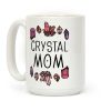 Crystal Mom Coffee Mug