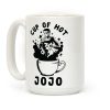 Cup Of Hot JOJO Coffee Mug Cup Of Hot JOJO Coffee Mug