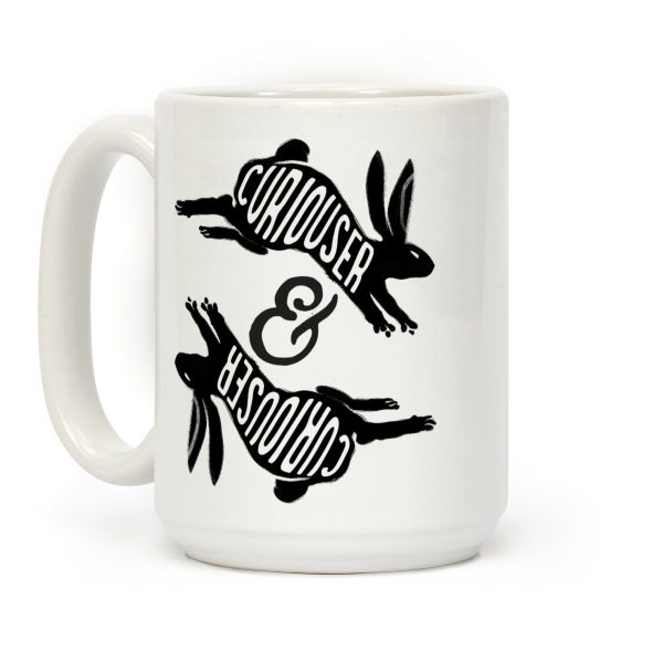 Curiouser And Curiouser Coffee Mug Curiouser And Curiouser Coffee Mug