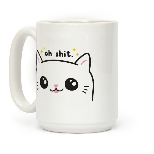 Cuss Cat Oh Shit Coffee Mug Cuss Cat Oh Shit Coffee Mug