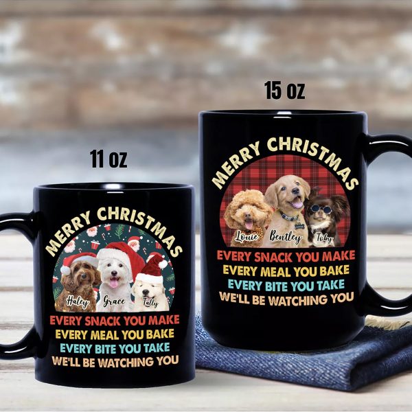 Custom Christmas Dog Photo Every Snack You Make Black Mug For Dog Lovers CH07 899940 Custom Christmas Dog Photo Every Snack You Make Black Mug For Dog Lovers CH07 899940
