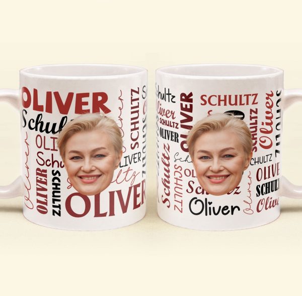 Custom Funny Face Signature Style - Personalized Photo Mug Custom Funny Face Signature Style - Personalized Photo Mug
