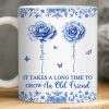 Custom Mug - Personalized Best Friend Birthday Gifts For Women - Blooms Of A Timeless Friendship Custom Mug - Personalized Best Friend Birthday Gifts For Women - Blooms Of A Timeless Friendship