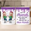 Custom Mug - Personalized Best Friend Christmas Birthday Gifts For Women, Besties, Sisters, BFF - Growing Laughing Dreaming Together Custom Mug - Personalized Best Friend Christmas Birthday Gifts For Women, Besties, Sisters, BFF - Growing Laughing Dreaming Together