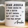 Custom Mug - Personalized Birthday Gifts For Brother, Sister - You Are Truly A Gift Custom Mug - Personalized Birthday Gifts For Brother, Sister - You Are Truly A Gift