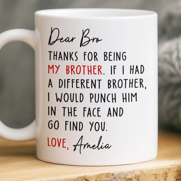 Custom Mug - Personalized Birthday Gifts For Brother, Sister - You Make My World Brighter Custom Mug - Personalized Birthday Gifts For Brother, Sister - You Make My World Brighter