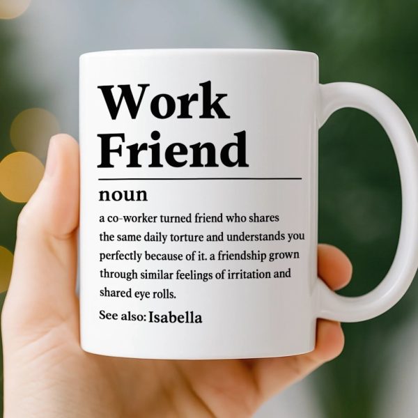 Custom Mug - Personalized Birthday Gifts For Coworker, Work Bestie - Work Friend Custom Mug - Personalized Birthday Gifts For Coworker, Work Bestie - Work Friend
