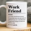 Custom Mug - Personalized Birthday Gifts For Coworker, Work Bestie - Work Friend Custom Mug - Personalized Birthday Gifts For Coworker, Work Bestie - Work Friend
