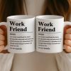Custom Mug - Personalized Birthday Gifts For Coworker, Work Bestie - Work Friend Custom Mug - Personalized Birthday Gifts For Coworker, Work Bestie - Work Friend