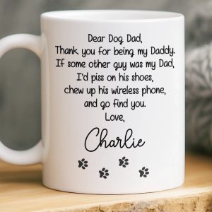 Custom Mug - Personalized Birthday Gifts For Dog Lovers, Dog Dad And Mom - A Little Humor, A Lot Of Love