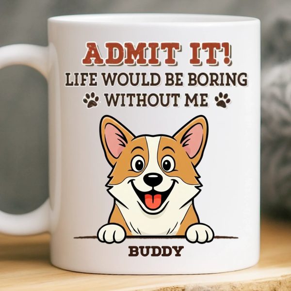 Custom Mug - Personalized Birthday Gifts For Dog Lovers, Dog Dad And Mom - Instant Mood Booster Custom Mug - Personalized Birthday Gifts For Dog Lovers, Dog Dad And Mom - Instant Mood Booster