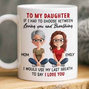 Custom Mug - Personalized Birthday Gifts For Mom, Dad, Daughter, Son - Family Makes Everything Better
