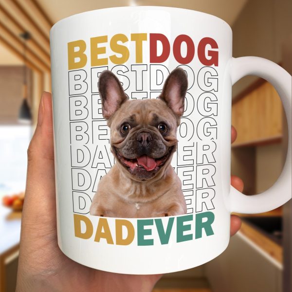 Custom Photo Best Dog Cat Dad Mom Ever - Personalized Mug Custom Photo Best Dog Cat Dad Mom Ever - Personalized Mug