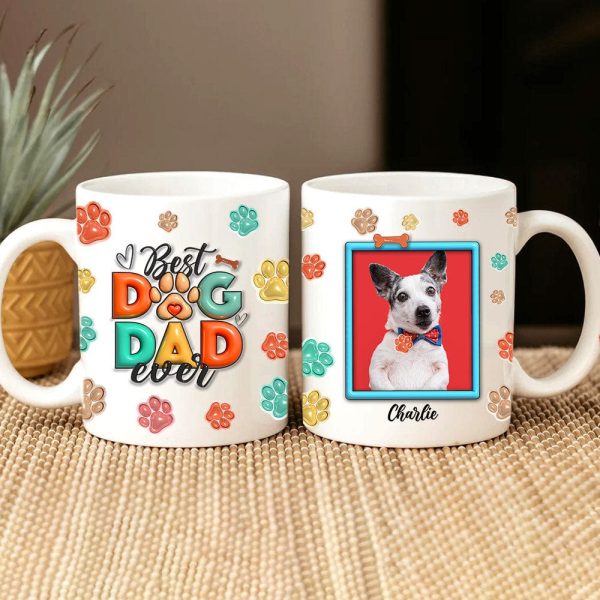 Custom Photo Best Dog Cat Mom Dad Ever With 3D Inflated Pet Mug TA29 890030 Custom Photo Best Dog Cat Mom Dad Ever With 3D Inflated Pet Mug TA29 890030
