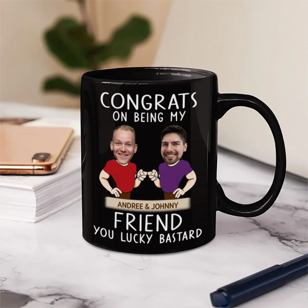 Custom Photo Congrats On Being My Brother You Lucky Man Funny Friend - Personalized Mug
