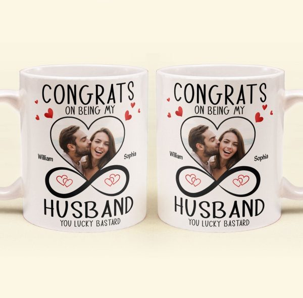 Custom Photo Congrats On Being My Husband - Personalized Ceramic Mug - Gift For Couple, Husband Wife NH96