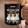 Custom Photo Forget Mother's Day We Own You Everyday Personalized Black Mug Funny Gift For Dog Lovers Cat Lovers CH07 895268 Custom Photo Forget Mother's Day We Own You Everyday Personalized Black Mug Funny Gift For Dog Lovers Cat Lovers CH07 895268