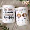Custom Photo From The Reasons You Drink We Woof You Dog 3D Inflated Effect Mug HO82 894714 Custom Photo From The Reasons You Drink We Woof You Dog 3D Inflated Effect Mug HO82 894714