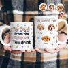 Custom Photo From The Reasons You Drink We Woof You Dog 3D Inflated Effect Mug HO82 894714 Custom Photo From The Reasons You Drink We Woof You Dog 3D Inflated Effect Mug HO82 894714