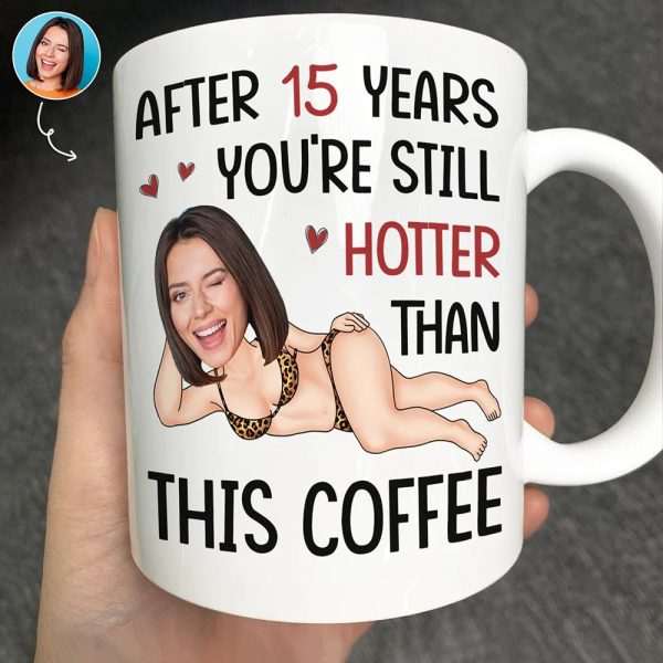 Custom Photo Funny Couple After Years Still Hotter Than This Coffee - Personalized Mug Custom Photo Funny Couple After Years Still Hotter Than This Coffee - Personalized Mug