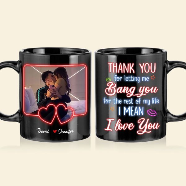 Custom Photo Gifts For Couple Coffee Mug Thank You For Letting Me Bang You