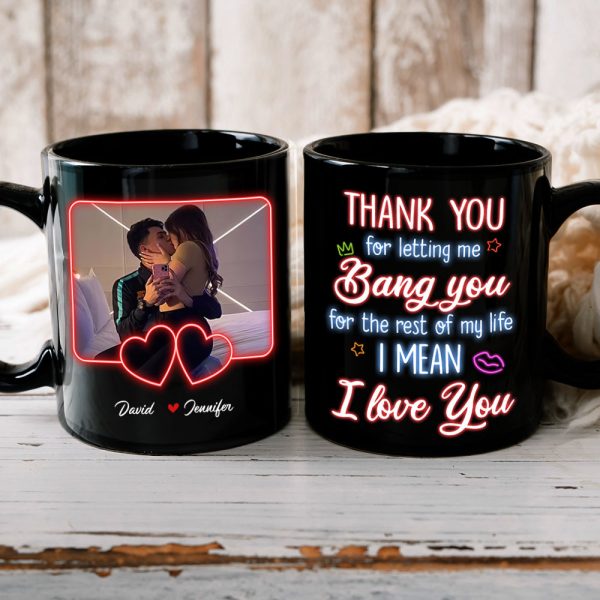 Custom Photo Gifts For Couple Coffee Mug Thank You For Letting Me Bang You