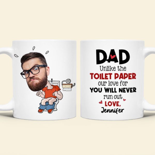 Custom Photo Gifts For Dad Coffee Mug Dad Unlike The Toilet Paper Custom Photo Gifts For Dad Coffee Mug Dad Unlike The Toilet Paper