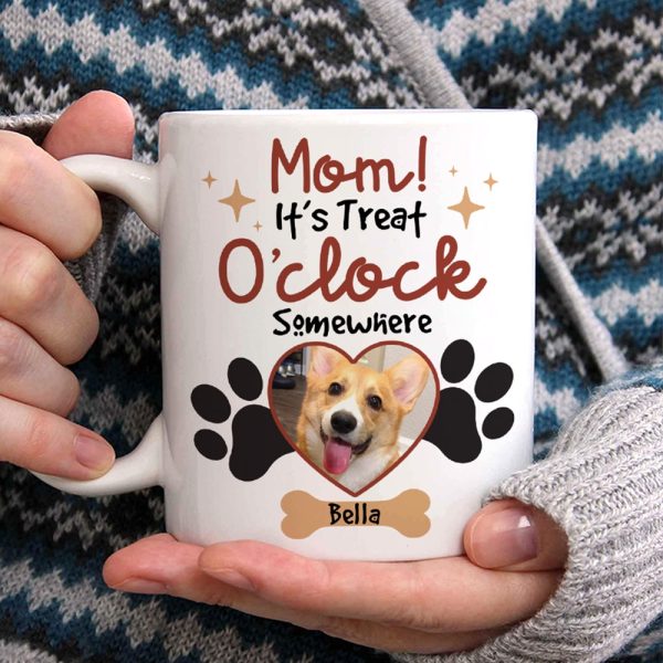 Custom Photo Gifts For Dog Mom Coffee Mug It's Treat O'clock Somewhere Custom Photo Gifts For Dog Mom Coffee Mug It's Treat O'clock Somewhere