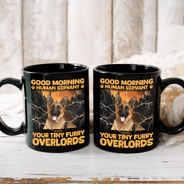 Custom Photo Good Morning Human Servant Pet Mug N304 890477 Custom Photo Good Morning Human Servant Pet Mug N304 890477